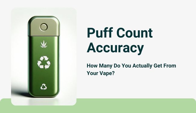 Puff Count Accuracy - How Many Do You Actually Get From Your Vape