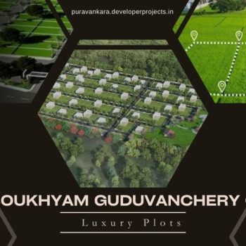 Purva Soukhyam Guduvanchery Chennai