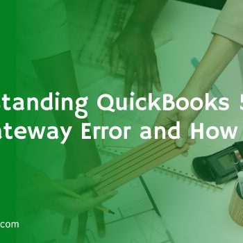 Quickbooks 502 bad gateway