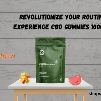 Revolutionize Your Routine Experience CBD Gummies 1000 mg