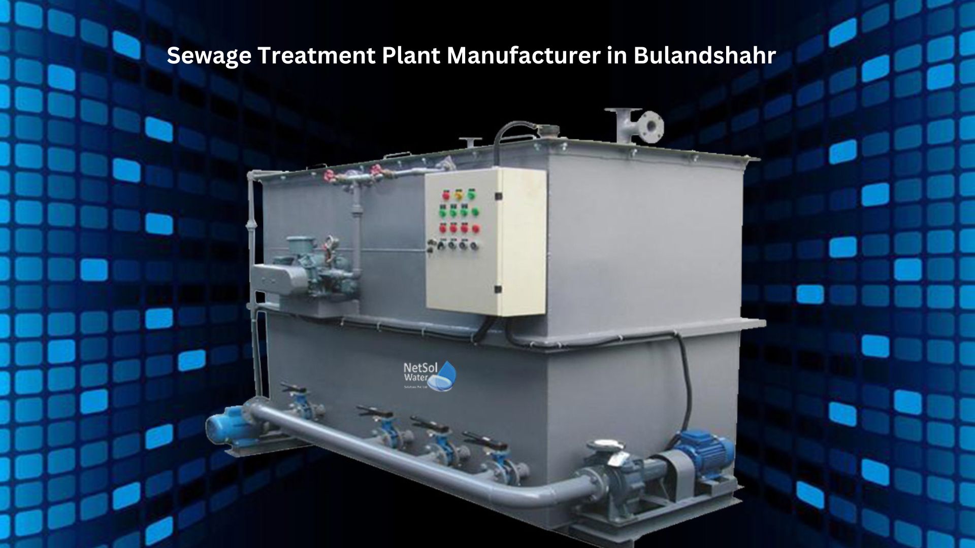 Sewage Treatment Plant Manufacturer in Bulandshahr (1)