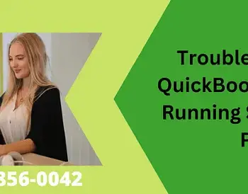 Simple Guide To fix QuickBooks Desktop Running slow issue (1)