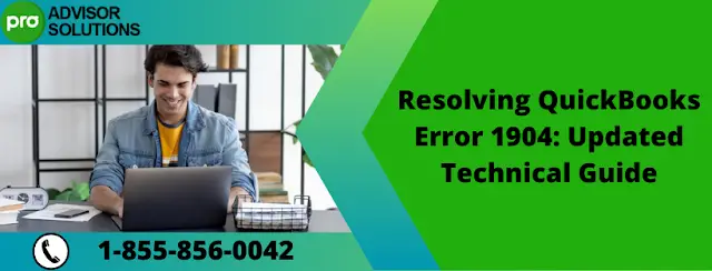 Step-by-Step Fix for QuickBooks Error Code 1904