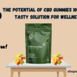 The Potential of CBD Gummies 1000mg A Tasty Solution for Wellness