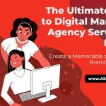 The Ultimate Guide to Digital Marketing Agency Services in Karachi