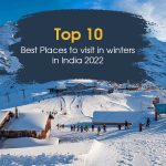 Top-10-Best-Places-to-visit-in-winters-in-India-2022