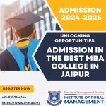 Unlocking Opportunities Admission in the Best MBA College in Jaipur