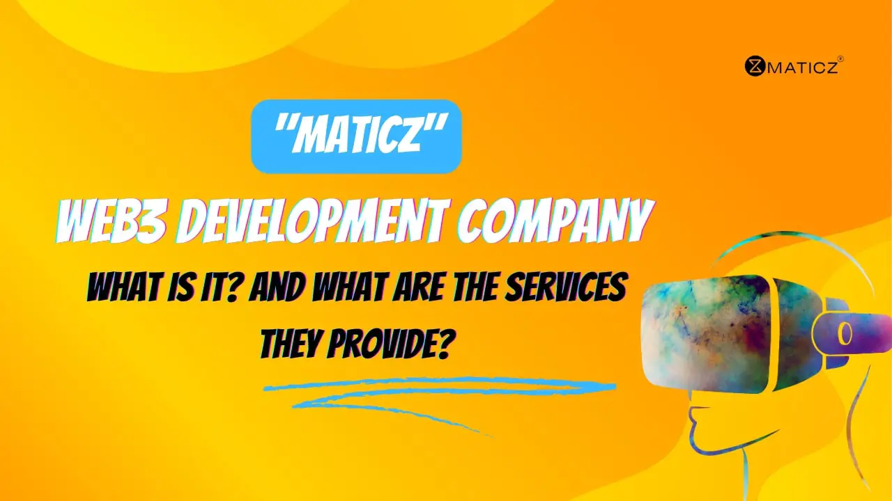 Web3 development company Maticz