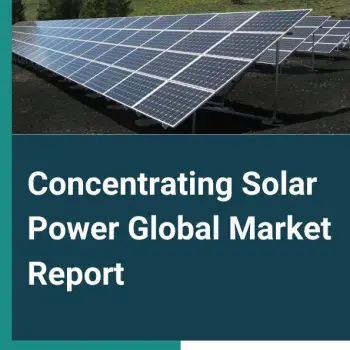 concentrating_solar_power_market_report
