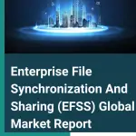 enterprise_file_synchronization_and_sharing_efss_market_report