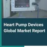 heart_pump_devices_market_report