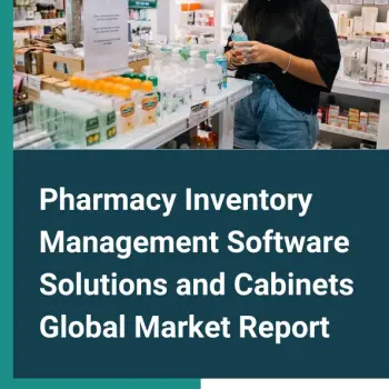 pharmacy_inventory_management_software_solutions_and_cabinets_market_report (1)