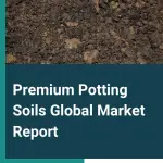 premium_potting_soils_market_report