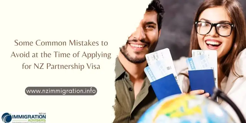 some-common-mistakes-to-avoid-at-the-time-of-applying-for-nz-partnership-visa