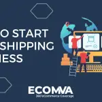 tips to start  dropshipping business