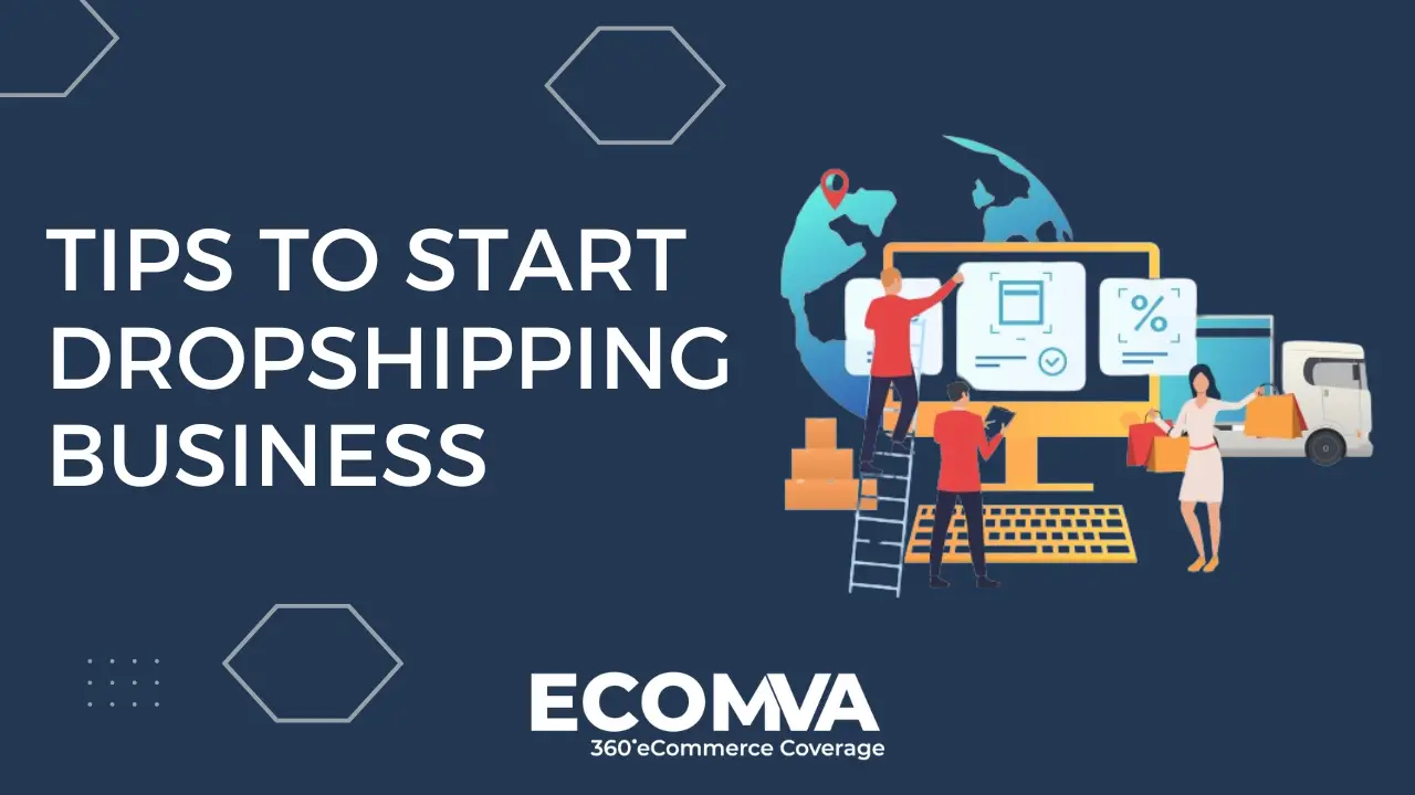 tips to start  dropshipping business