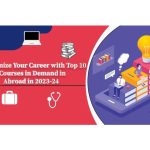 top 10 courses in demand in abroad