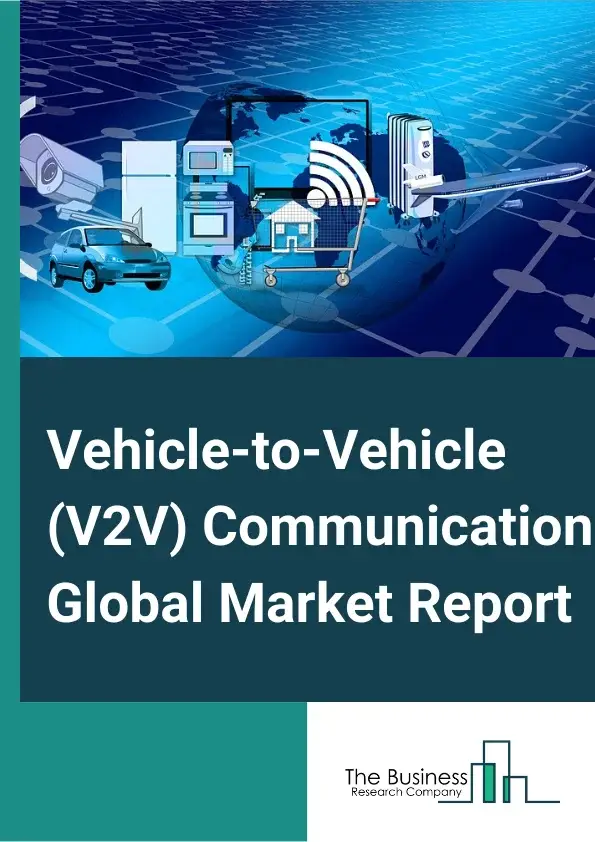 vehicle_to_vehicle_v2v_communication_market_report