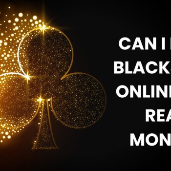 Can I play blackjack online for real money