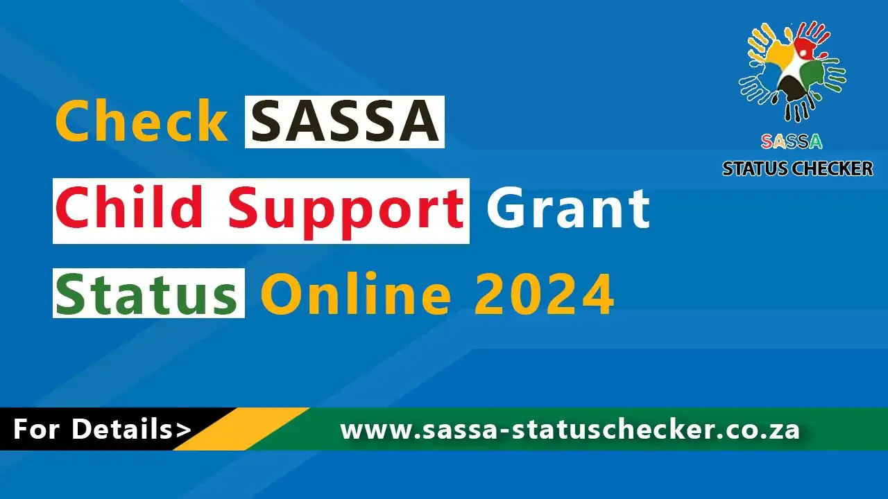 Check SASSA Child Support Grant Status Online 2024