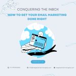 Conquering the Inbox How to Get Your Email Marketing Done Right