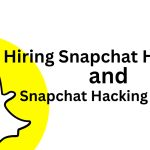 Hiring Snapchat Hackers and Snapchat Hacking Services