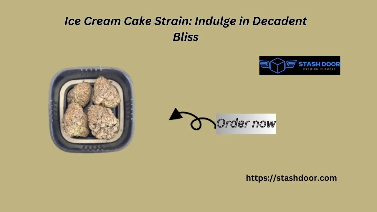 Ice Cream Cake Strain Indulge in Decadent Bliss