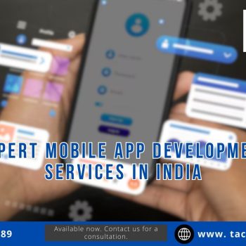 Mobile App Development Services in India- Taction Software