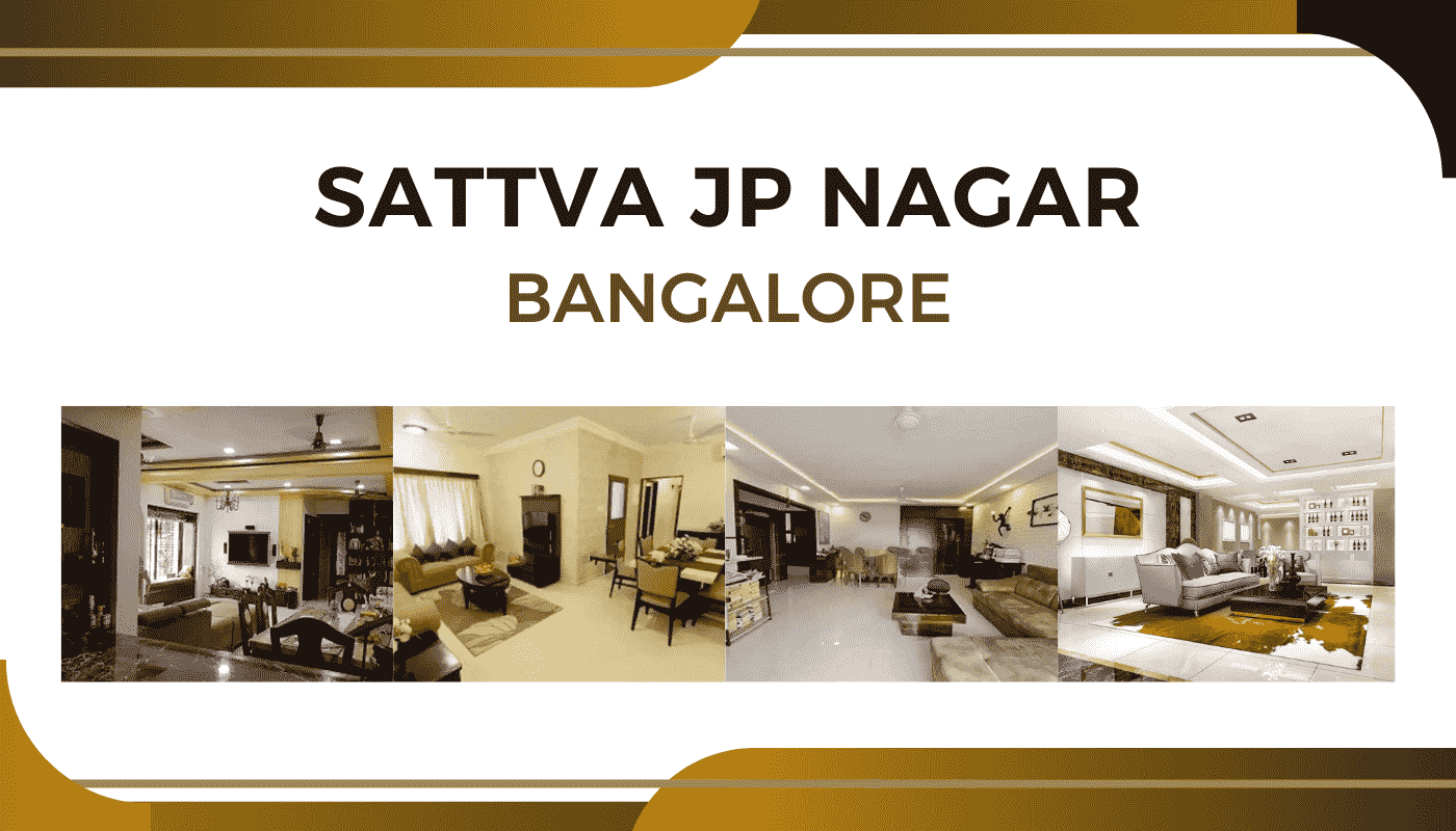Sattva JP Nagar 9th Phase Bangalore