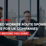 Skilled Worker Route Sponsorship Costs A Comprehensive Guide for UK Companies_11zon