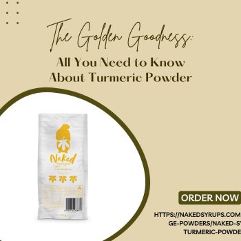 The Golden Goodness All You Need to Know About Turmeric Powder