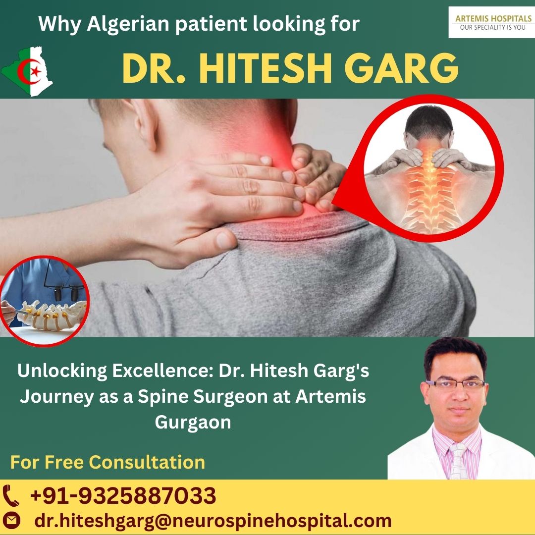 Unlocking Excellence Dr. Hitesh Garg's Journey as a Spine Surgeon at Artemis Gurgaon
