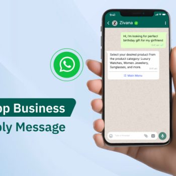 WhatsApp Business Auto Reply Message Samples