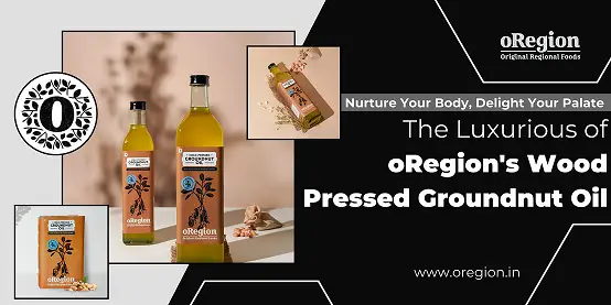 nurture-your-body-delight-your-palate-the-luxurious-of-oregions-wood-pressed-groundnut