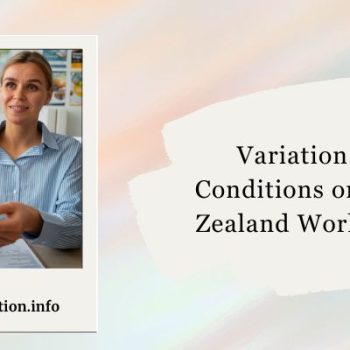variation-of-conditions-on-new-zealand-work-visa