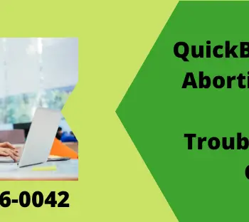 A quick solution for QuickBooks Keeps Aborting