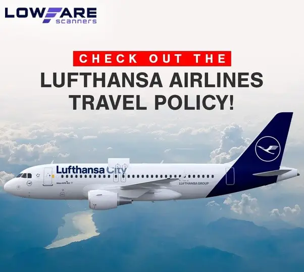 Check out the Lufthansa Airlines Travel Policy!