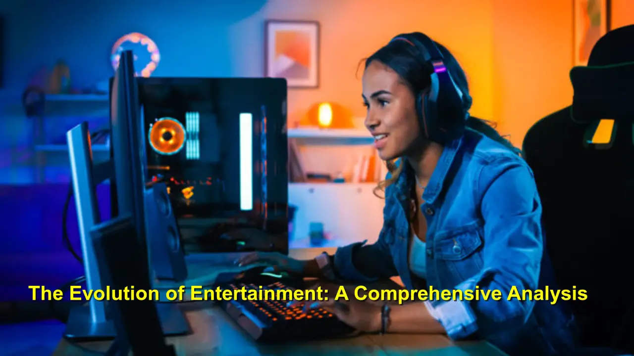 From Stage to Stream The Evolution of Entertainment