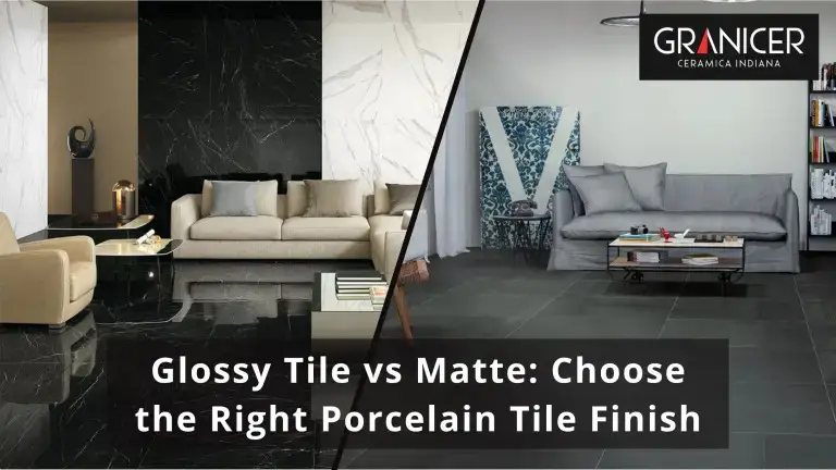 Glossy Tile vs Matte Choose the Right Porcelain Tile Finish