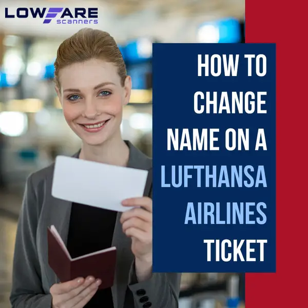 How-To-Change-Name-On-A-Lufthansa-Airlines-Ticket