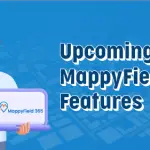 MappyField-365-is-Coming-Up-with-Six-New-Features (1)