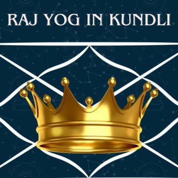 Raj Yog In Kundli