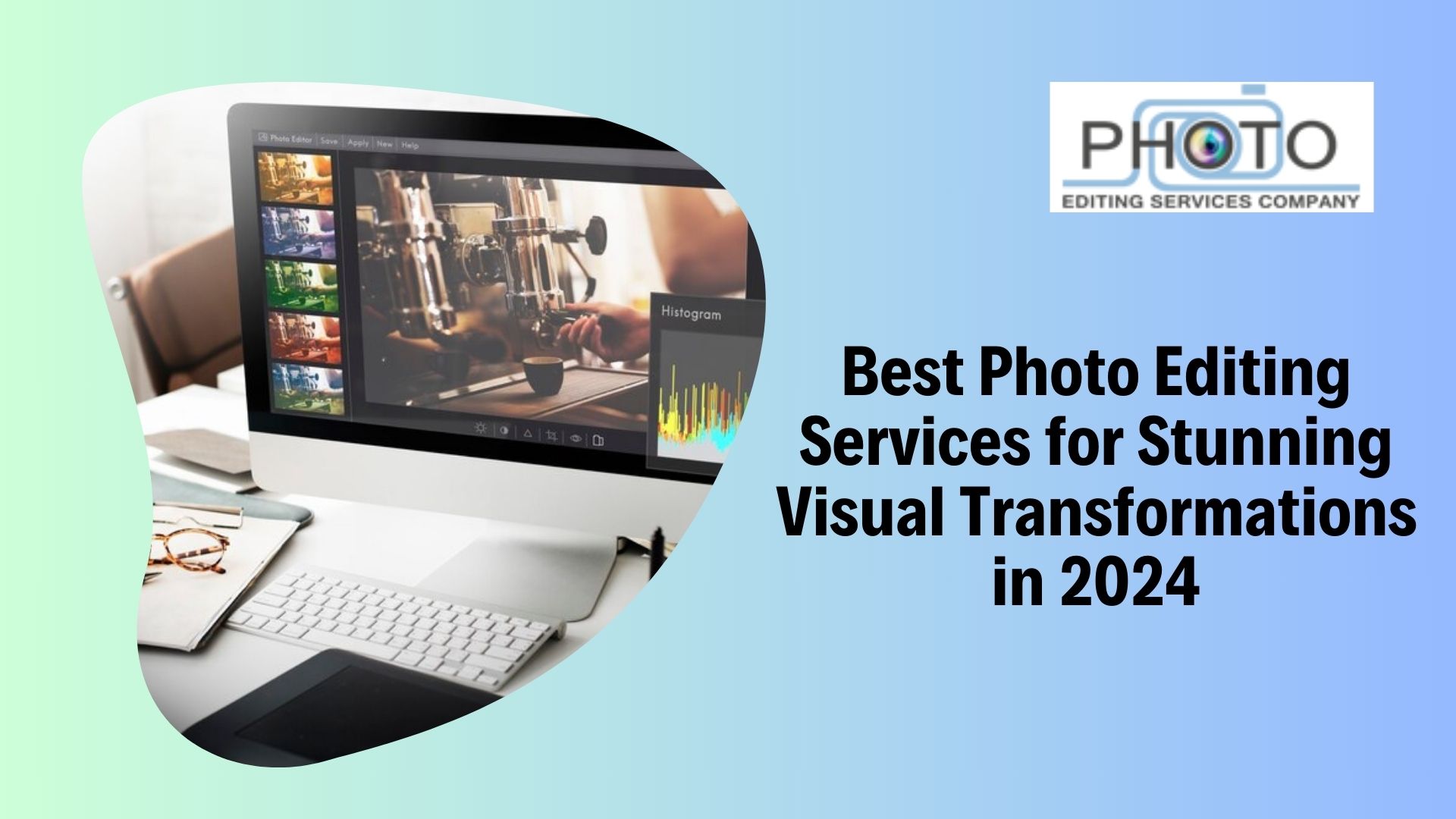 Top 10 Photo Editing Services to Enhance Your Images in 2024 (1)