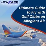 Ultimate-Guide-to-Fly-with-Golf-Clubs-on-Allegiant-Air