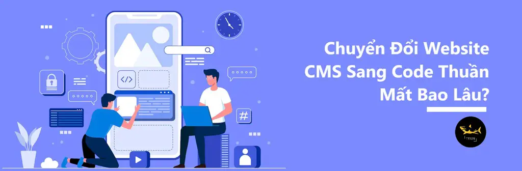 chuyen-website-cms-sang-code-thuan
