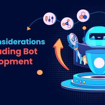 7 Key Considerations for Grid Trading Bot Development