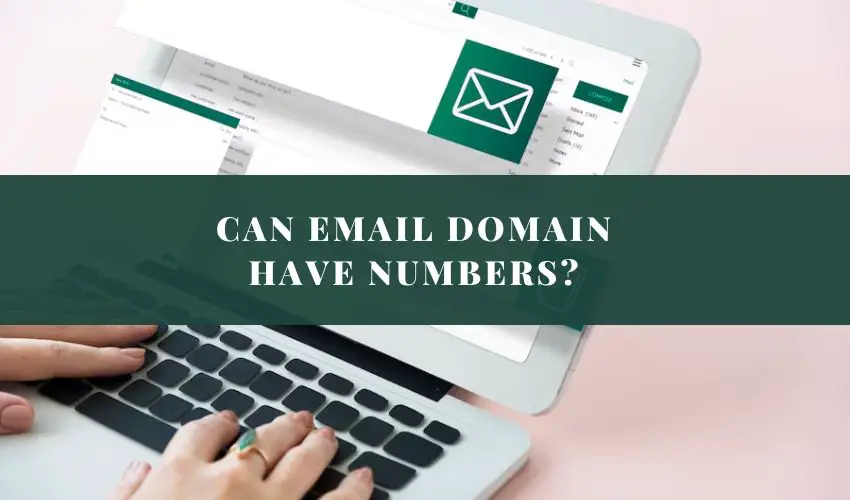 Can Email Domain Have Numbers