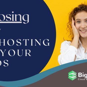 Choosing the Best VPS Hosting for Your Needs (1)