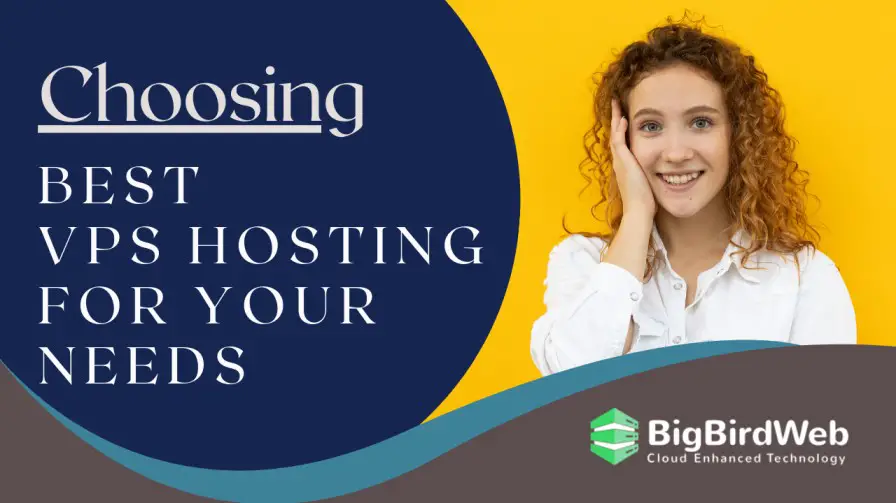 Choosing the Best VPS Hosting for Your Needs (1)