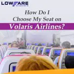 How-Do-I-Choose-My-Seat-on-Volaris-Airlines